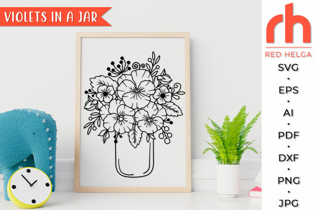 Violets in a Jar SVG - Floral Bouquet Cut File SVG RedHelgaArt 