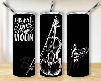 Violin 20oz Tumbler Png, This Girl Loves Her Violin Tumbler Design, Musical Notes Design Png, Violin Sublimation Design, Music Lovers Gift, Instant Download Sublimation BouDesign 