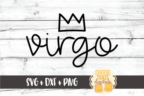 Virgo - August September Birthday - Zodiac SVG PNG DXF Cut Files SVG Cheese Toast Digitals 