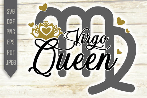 Virgo Queen Svg. Zodiac Sign Svg. Horoscope Svg. Virgo Sign Svg. Virgo Shirt. September Svg. Virgo Birthday Svg. Cricut, Silhouette, dxf eps SVG Mint And Beer Creations 