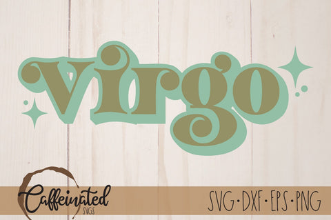 Virgo SVG SVG Caffeinated SVGs 