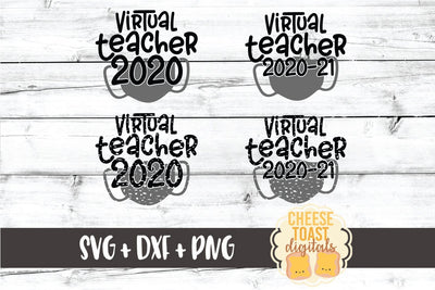 Virtual Teacher 2020 - 2021 Mask | Solid & Distressed SVG Cheese Toast Digitals 