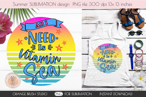 Vitamin Sea PNG file Summer Sublimation Design Sublimation OrangeBrushStudio 