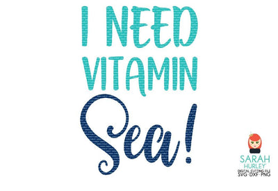 Vitamin Sea SVG Sarah Hurley 