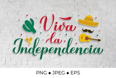 Viva la Independencia - Happy Independence Day calligraphy in Spanish Sublimation LaBelezoka 