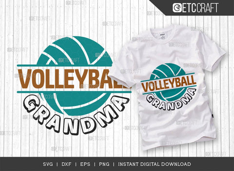 Volleyball Grandma SVG Cut File, Volleyball Svg, volleyball shorts, Volleyball Quote, Volleyball t-Shirt, Game Day, TG 00639 SVG ETC Craft 