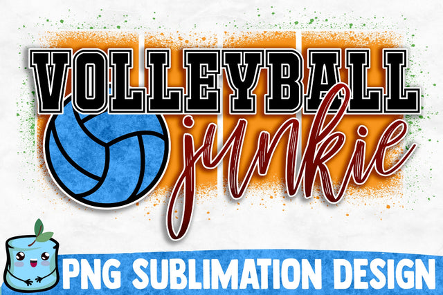 Volleyball Junkie Sublimation Design Sublimation MintyMarshmallows 