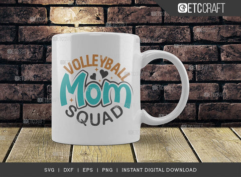 Volleyball Mom Squad SVG Cut File, Volleyball Svg, volleyball shorts, Volleyball Quote, Volleyball t-Shirt, Game Day, TG 00638 SVG ETC Craft 