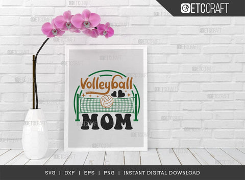 Volleyball Mom SVG Cut File, Volleyball Svg, volleyball shorts, girls volleyball Sports, Volleyball Quote, Volleyball t-Shirt, TG 00620 SVG ETC Craft 