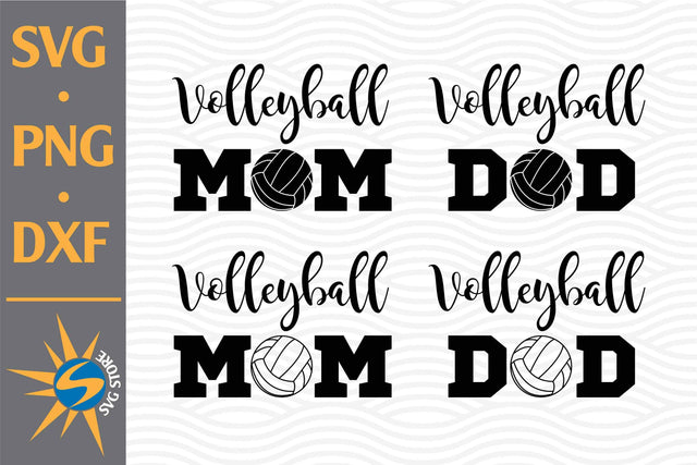 Volleyball Mom, Volleyball Dad SVG, PNG, DXF Digital Files Include SVG SVGStoreShop 
