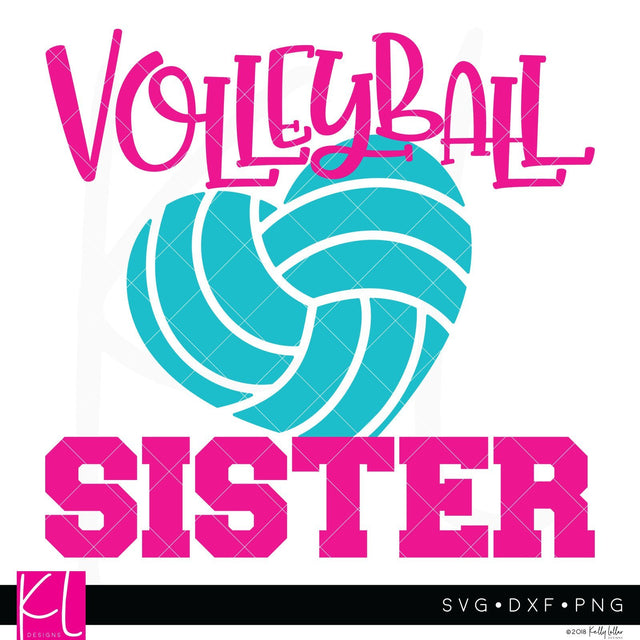 Volleyball Sister SVG Kelly Lollar Designs 