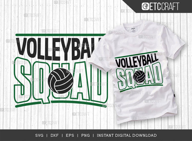 Volleyball Squad SVG Cut File, Volleyball Svg, volleyball shorts, Volleyball Quote, Volleyball t-Shirt, Game Day, TG 00634 SVG ETC Craft 