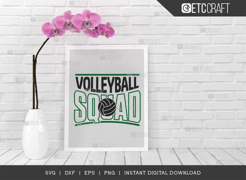 Volleyball Squad SVG Cut File, Volleyball Svg, volleyball shorts, Volleyball Quote, Volleyball t-Shirt, Game Day, TG 00634 SVG ETC Craft 