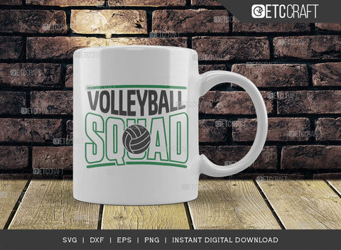 Volleyball Squad SVG Cut File, Volleyball Svg, volleyball shorts, Volleyball Quote, Volleyball t-Shirt, Game Day, TG 00634 SVG ETC Craft 