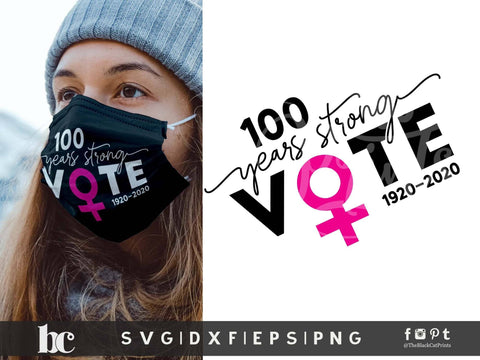 Vote 100 Years Strong | 19th Amendment Cut file SVG TheBlackCatPrints 