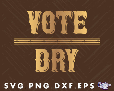 Vote Dry Svg | Round Vintage Prohibition Svg | Vote Dry Sign SVG Crafty Mama Studios 