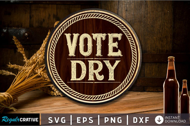 Vote dry SVG SVG Regulrcrative 