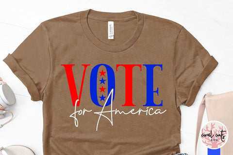 Vote for America - US Election SVG EPS DXF PNG SVG CoralCutsSVG 