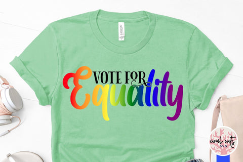 Vote for equality - US Election SVG EPS DXF PNG File SVG CoralCutsSVG 