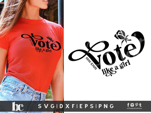 Vote Like A Girl Since 1920 | 100 Years vote Cut file SVG TheBlackCatPrints 