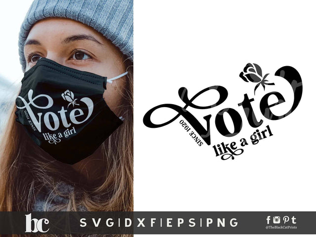 Vote Like A Girl Since 1920 | 100 Years vote Cut file SVG TheBlackCatPrints 