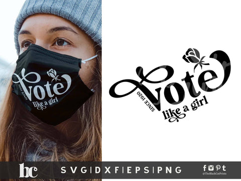 Vote Like A Girl Since 1920 | 100 Years vote Cut file SVG TheBlackCatPrints 