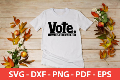Vote Tell Them Ruth Sent You shirt SVG shah alam 