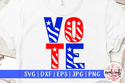 Vote - US Election SVG EPS DXF PNG File SVG CoralCutsSVG 