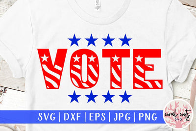 Vote - US Election SVG EPS DXF PNG File SVG CoralCutsSVG 
