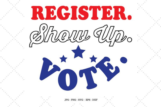 Voting, Vote Svg, 2020 Election, Register to Vote, Politics, Vote Shirt, Digital Download DIY SVG SVG Digital Designer 