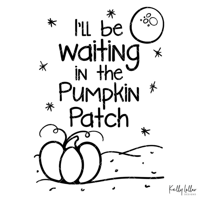Waiting in the Pumpkin Patch SVG Kelly Lollar Designs 