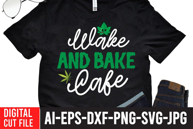 Wake And Bake Cake SVG Cut File SVG BlackCatsMedia 