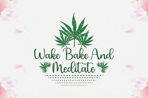 Wake Bake And Meditate Sublimation Sublimation Jagonath Roy 