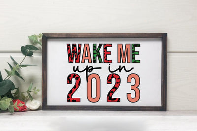 wake me up in 2023 sublimation Sublimation SVGista 