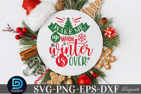wake me up when winter is over, Christmas SVG SVG DESIGNISTIC 