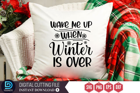 Wake me up when winter is over SVG SVG DESIGNISTIC 
