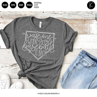 Wake Me When Baseball Is Back SVG Kelly Lollar Designs 