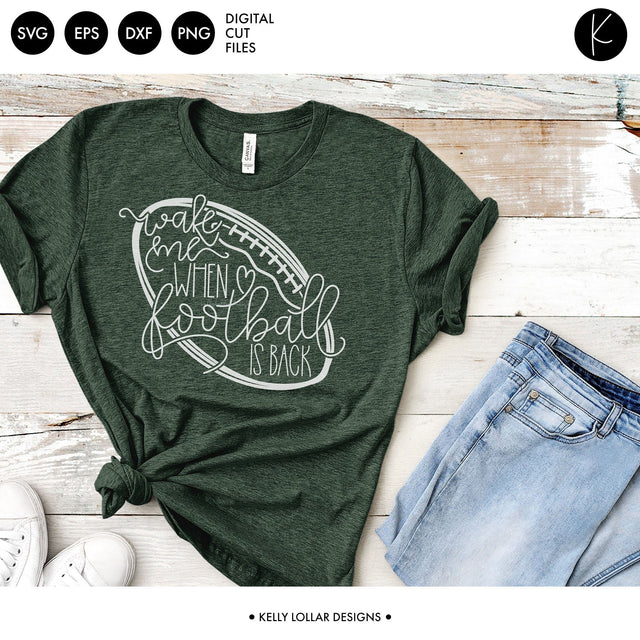 Wake Me When Football Is Back SVG Kelly Lollar Designs 