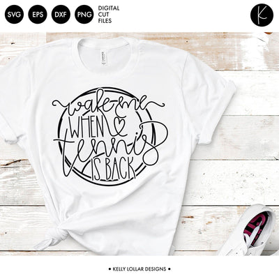 Wake Me When Tennis Is Back SVG Kelly Lollar Designs 