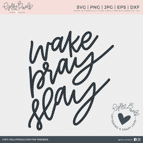 Wake Pray Slay | Christian SVG | Faith SVG | Religious SVG So Fontsy Design Shop 