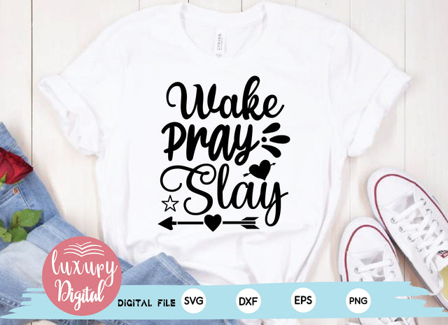 Wake Pray Slay SVG md faruk hossain 