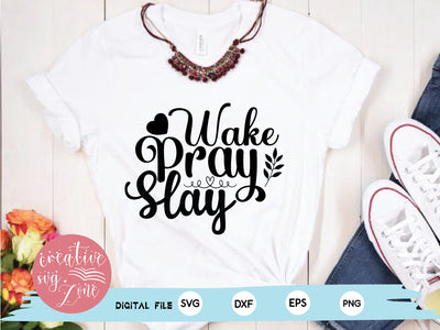 Wake Pray Slay SVG md faruk hossain 