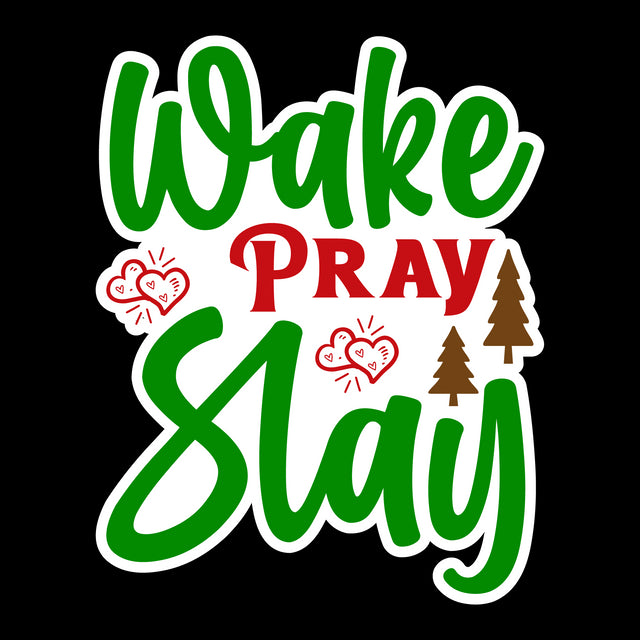 Wake Pray Slay-svg SVG nirmal108roy 
