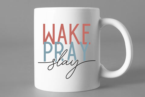 Wake Pray Slay SVG SVG Style and Stencil 