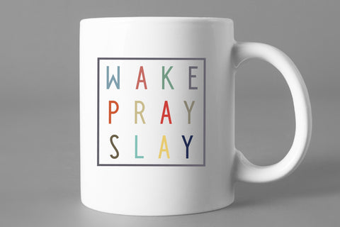 Wake Pray Slay SVG SVG Style and Stencil 