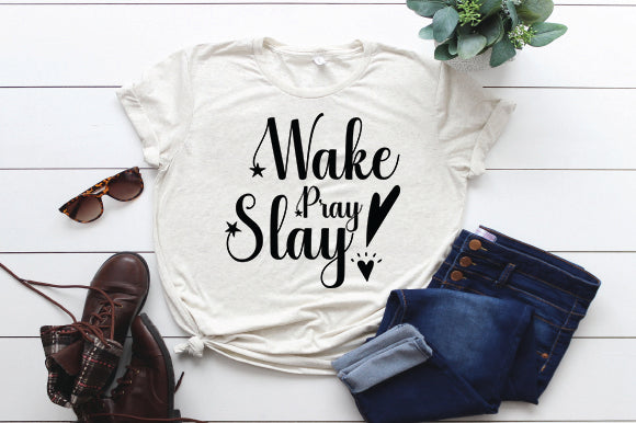 Wake Pray Slay SVG thesvgfactory 