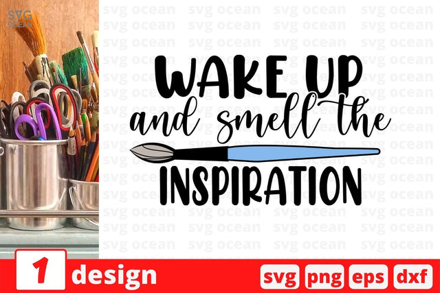 Wake up and smell the inspiration SVG Cut File SVG SvgOcean 