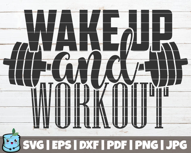Wake Up And Workout SVG MintyMarshmallows 