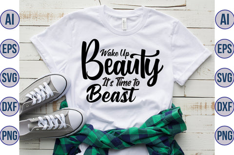 Wake Up Beauty It's Time to Beast svg SVG orpitasn 