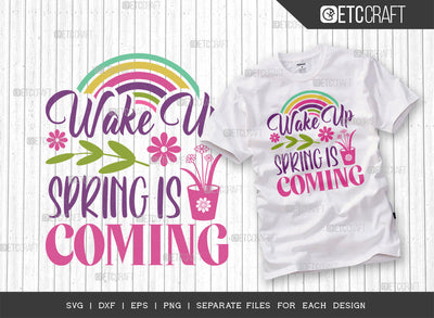 Wake Up Spring Is Coming SVG Cut File | Rainbow Svg | Flower Svg | Spring Svg | Hello Spring Svg | Dxf | Eps | Png | Tshirt Design SVG ETC Craft 